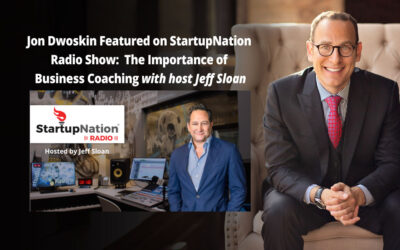 Jon Dwoskin Featured on StartupNation Radio Show: The Importance of Business Coaching