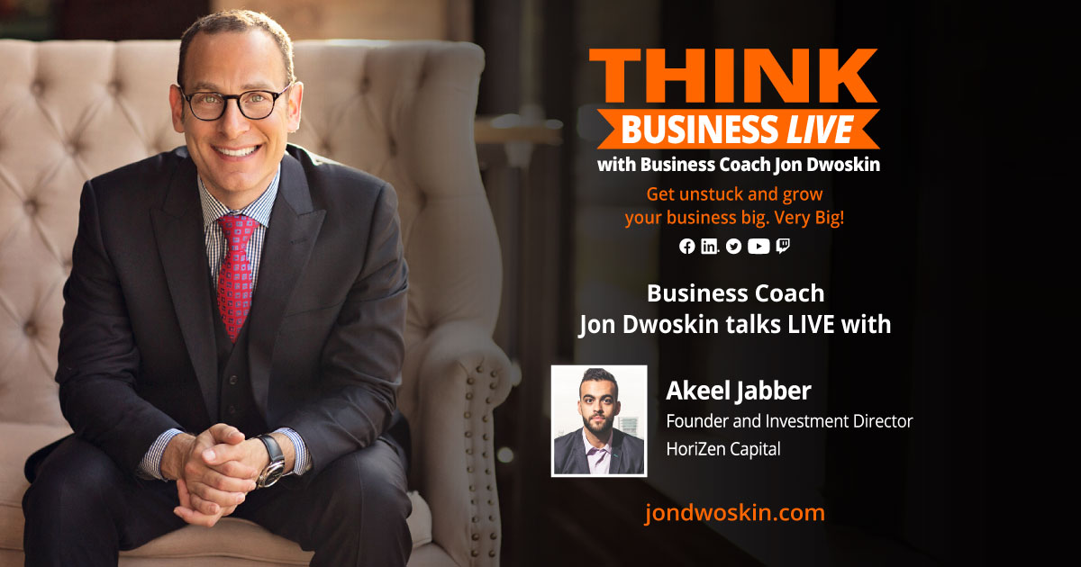THINK Business LIVE: Jon Dwoskin Talks with Akeel Jabber