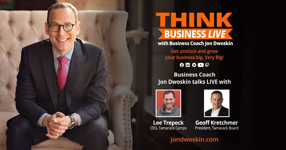 THINK Business LIVE: Jon Dwoskin Talks with Lee Trepeck and Geoff Kretchmer
