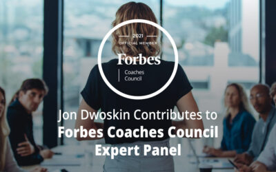 Jon Dwoskin Contributes to Forbes Coaches Council Expert Panel: 11 Ways Board Members Can Help A Company Manage A Crisis