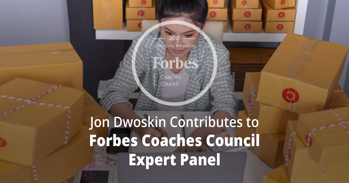 Jon Dwoskin Contributes to Forbes Coaches Council Expert Panel: 14 Strategies For Solopreneurs To Ensure Strong Revenue Through The Holiday Season