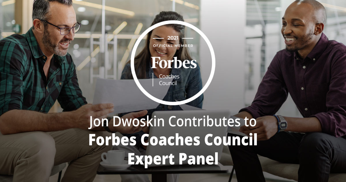 Jon Dwoskin Contributes to Forbes Coaches Council Expert Panel: 14 Leadership Lessons To Be Gleaned From Infamous CEOs’ Missteps