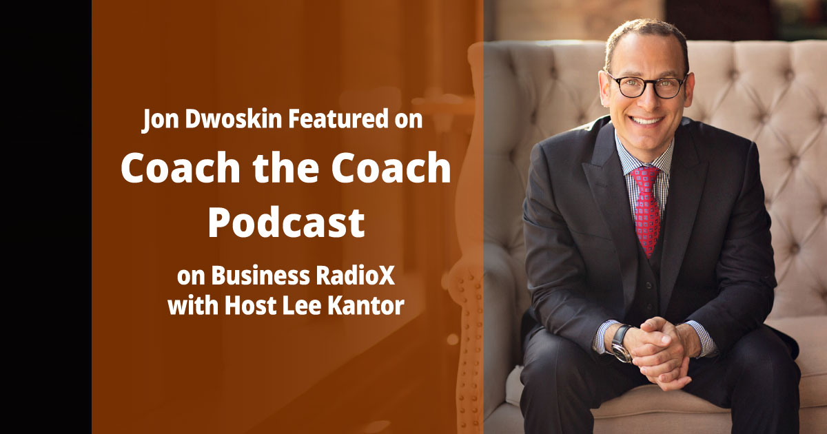Jon Dwoskin Interviewed on Coach the Coach Podcast
