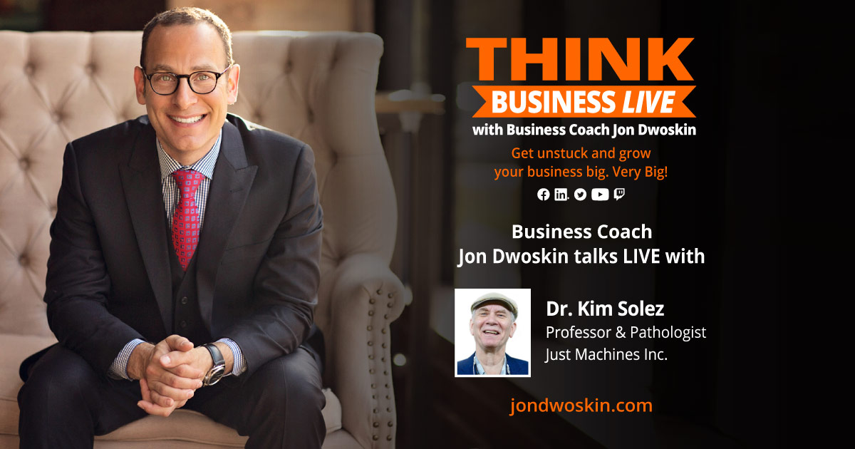 THINK Business LIVE: Jon Dwoskin Talks with Dr. Kim Solez