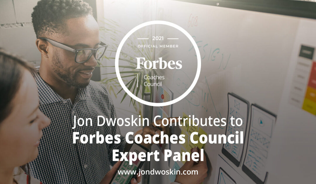 Jon Dwoskin Contributes to Forbes Coaches Council Expert Panel: 14 Recruiting Tips For Smaller Tech Companies Seeking Top STEM Talent