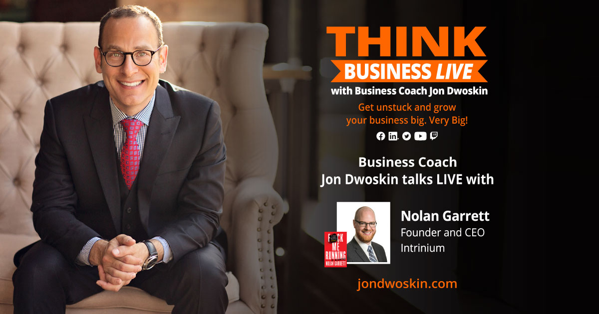 THINK Business LIVE: Jon Dwoskin Talks with Nolan Garrett