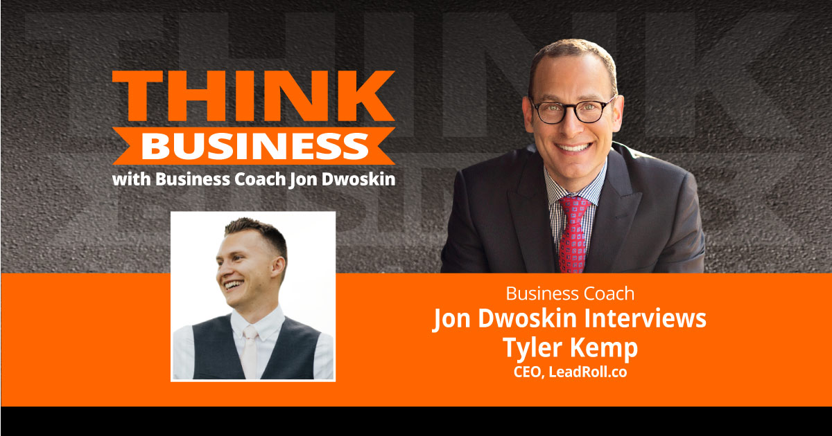 THINK Business Podcast: Jon Dwoskin Talks with Tyler Kemp