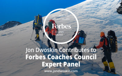 Jon Dwoskin Contributes to Forbes Coaches Council Expert Panel: 15 Leadership Lessons These Leaders Wish They Had Learned Sooner