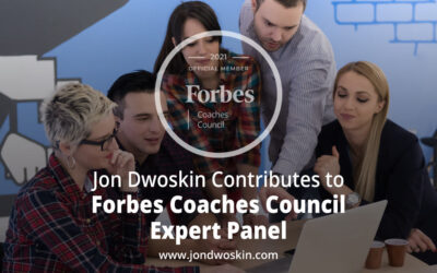Jon Dwoskin Contributes to Forbes Coaches Council Expert Panel: 11 Ways To Help A Client Expand Their Highly Specialized Business