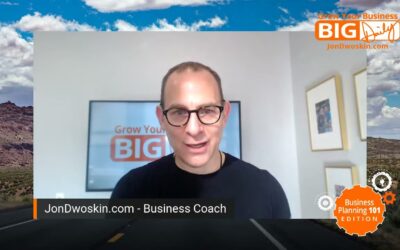 Grow Your Business Big Daily – Business Planning 101 Series 4 of 7