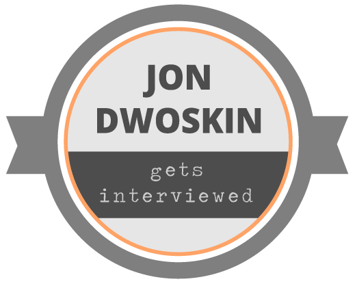 Jon Dwoskin Gets Interviewed Podcast