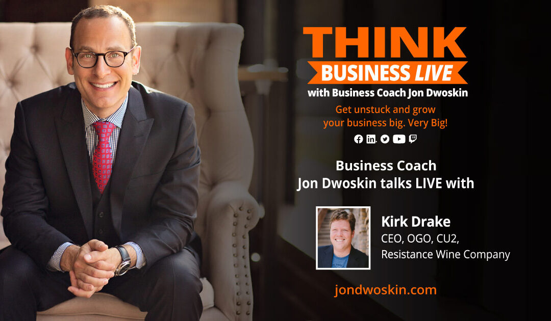 THINK Business LIVE: Jon Dwoskin Talks with Kirk Drake