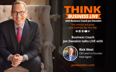 THINK Business LIVE: Jon Dwoskin Talks with Rick West