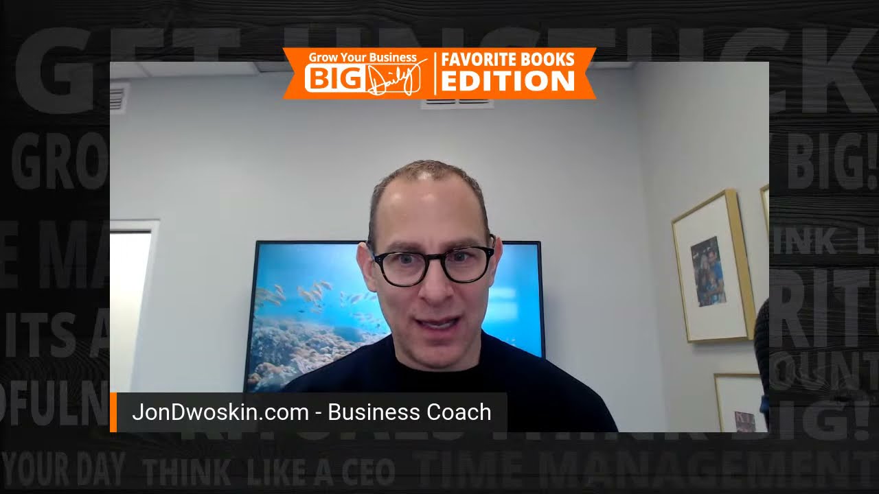 Grow your Business Big-Daily: 7-Day Favorite Book Series - Part 5