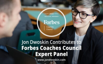 Jon Dwoskin Contributes to Forbes Coaches Council Expert Panel: 14 Ways To Gently Encourage Clients Without Pushing Them Away