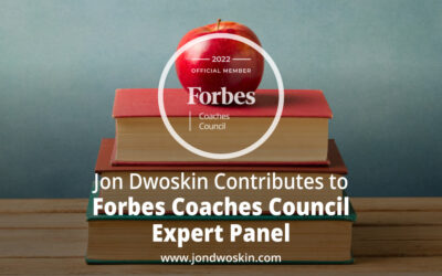 Jon Dwoskin Contributes to Forbes Coaches Council Expert Panel: 13 Good Reasons To Go Back To School For A Career Change