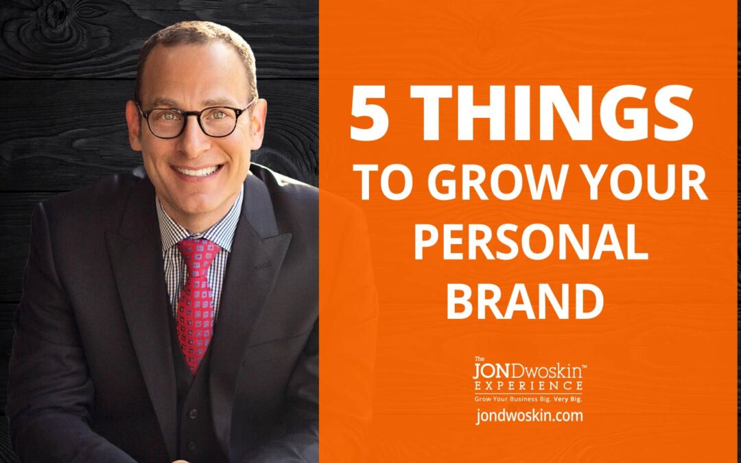 5 Things to Grow Your Personal Brand
