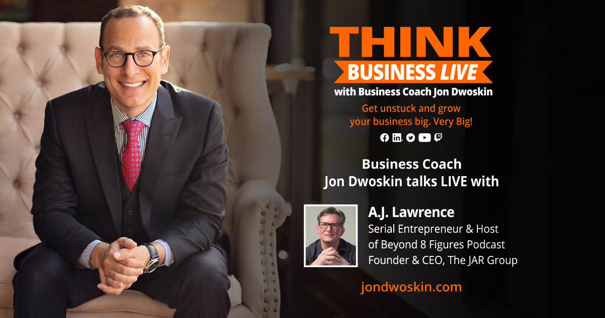 THINK Business LIVE: Jon Dwoskin Talks with A.J. Lawrence