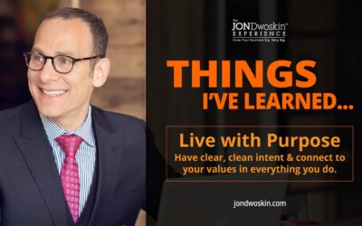 Things I’ve Learned in My 50 Years: Live with Purpose