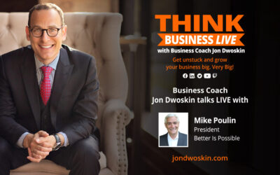 THINK Business LIVE: Jon Dwoskin Talks with Mike Poulin