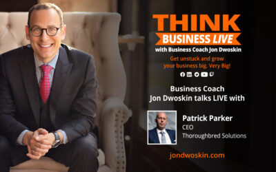 THINK Business LIVE: Jon Dwoskin Talks with Patrick Parker