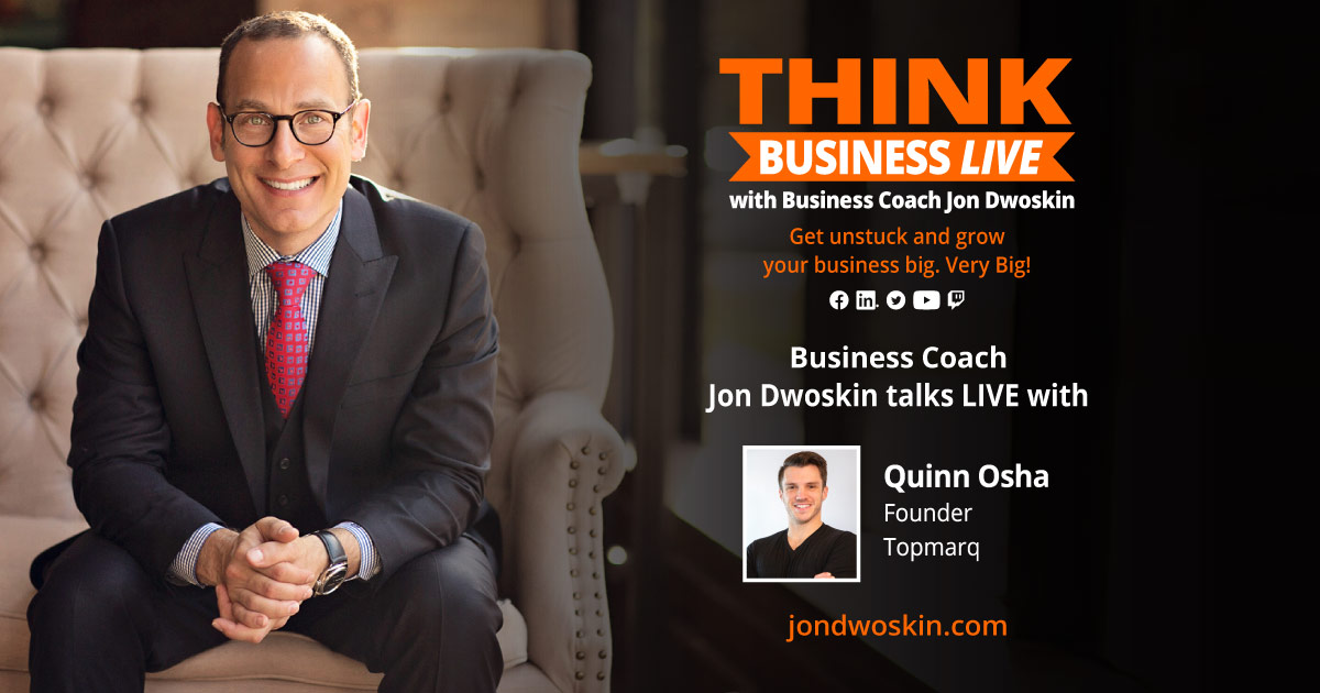 THINK Business LIVE: Jon Dwoskin Talks with Quinn Osha