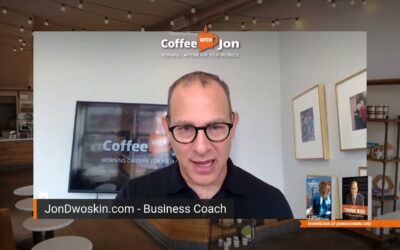 Coffee with Jon: What You Can Do Every Day to Grow Your Business