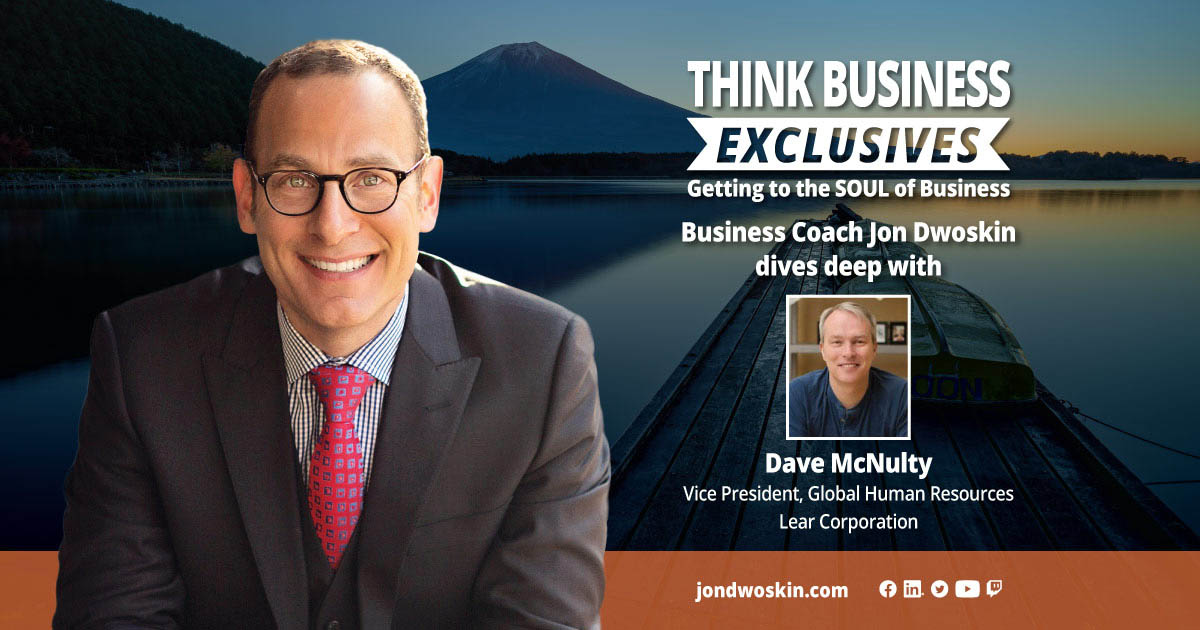 THINK Business Exclusives: Jon Dwoskin Talks with Dave McNulty