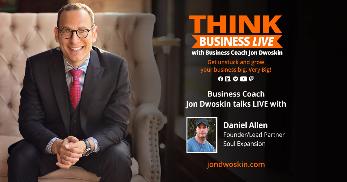 THINK Business LIVE: Jon Dwoskin Talks with Daniel Allen