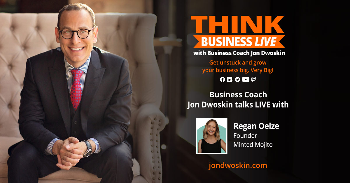 THINK Business LIVE: Jon Dwoskin Talks with Regan Oelze