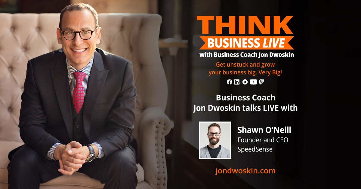 THINK Business LIVE: Jon Dwoskin Talks with Shawn O'Neill
