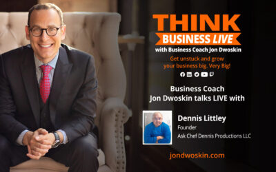 THINK Business LIVE: Jon Dwoskin Talks with Dennis Littley