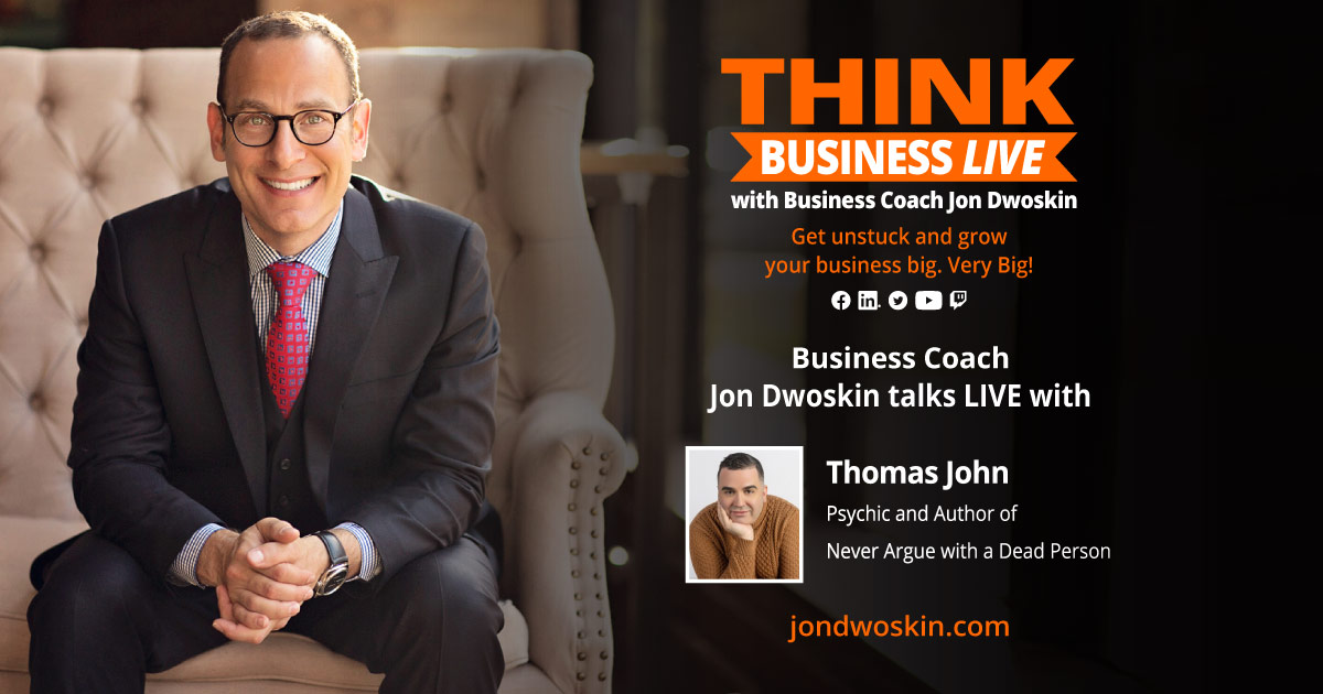 THINK Business LIVE: Jon Dwoskin Talks with Thomas John