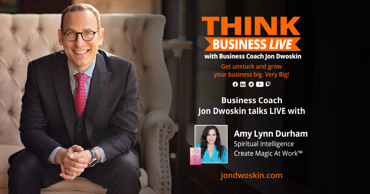 THINK Business LIVE: Jon Dwoskin Talks with Amy Lynn Durham