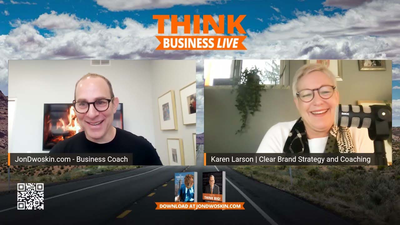 THINK Business LIVE: Jon Dwoskin Talks with Karen Larson Co-Founder of LMstudio and Creative Partner at Clear Brand Strategy