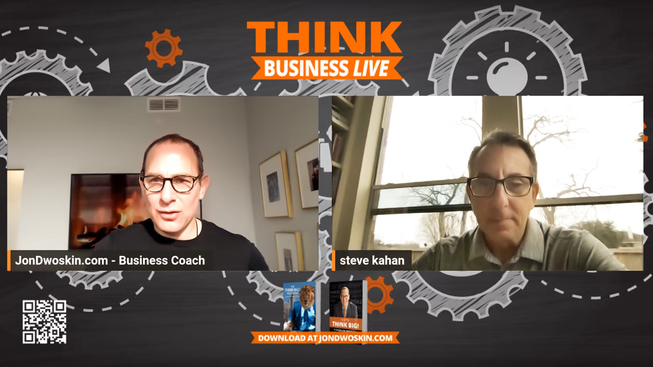 THINK Business LIVE: Jon Dwoskin Talks with Steve Kahan