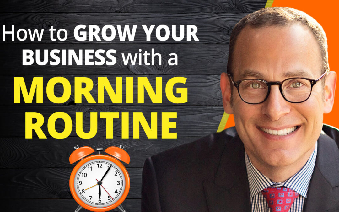 How to Grow Your Business with a Morning Routine