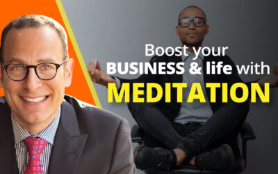 Boost Your Business and Life with Daily Meditation
