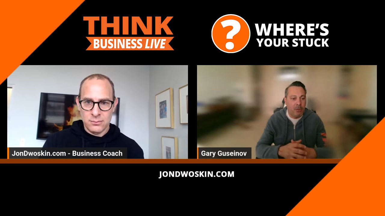 Jon Dwoskin's Where's Your Stuck with Gary Guseinov