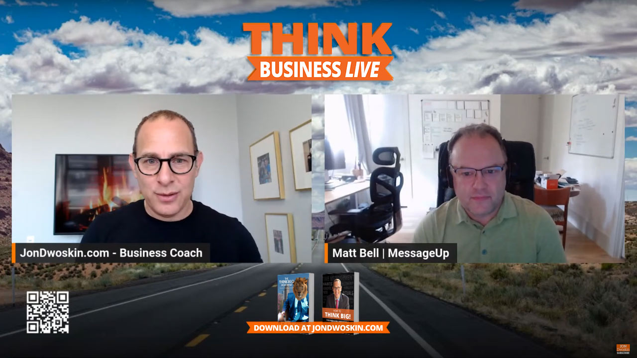 THINK Business LIVE: Jon Dwoskin Talks with Matt Bell