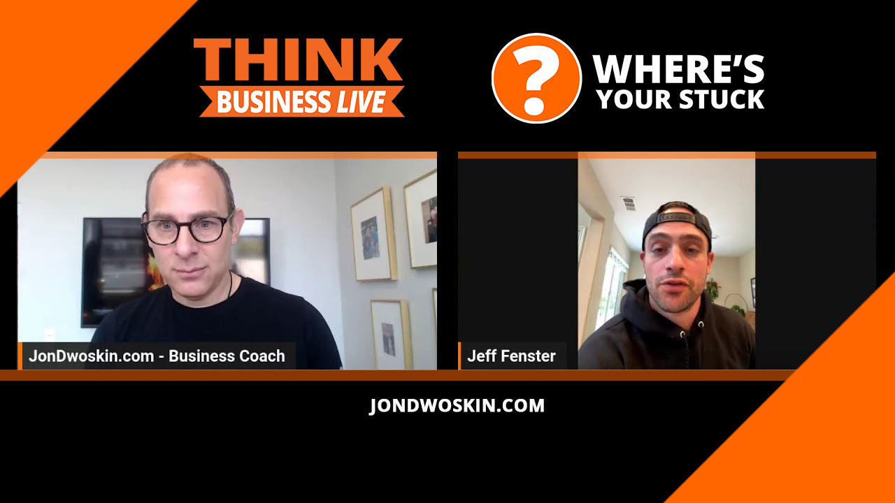 Jon Dwoskin's Where's Your Stuck with Jeff Fenster
