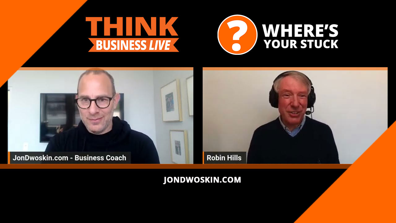 Jon Dwoskin's Where's Your Stuck with Robin Hills