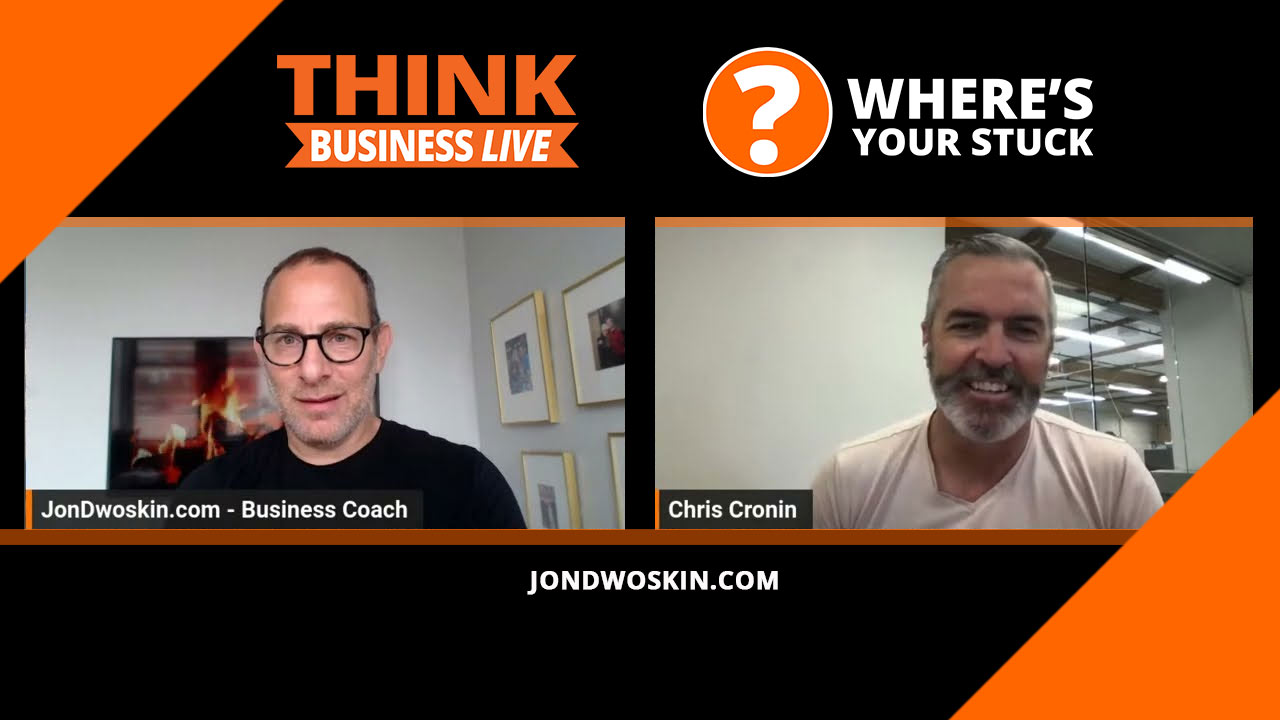 Jon Dwoskin's Where's Your Stuck with Chris Cronin