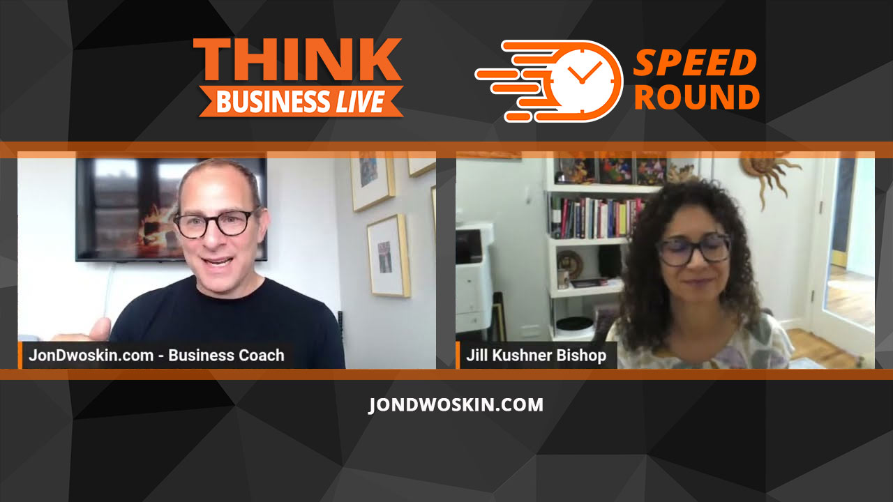 Jon Dwoskin's Speed Round with Jill Kushner Bishop