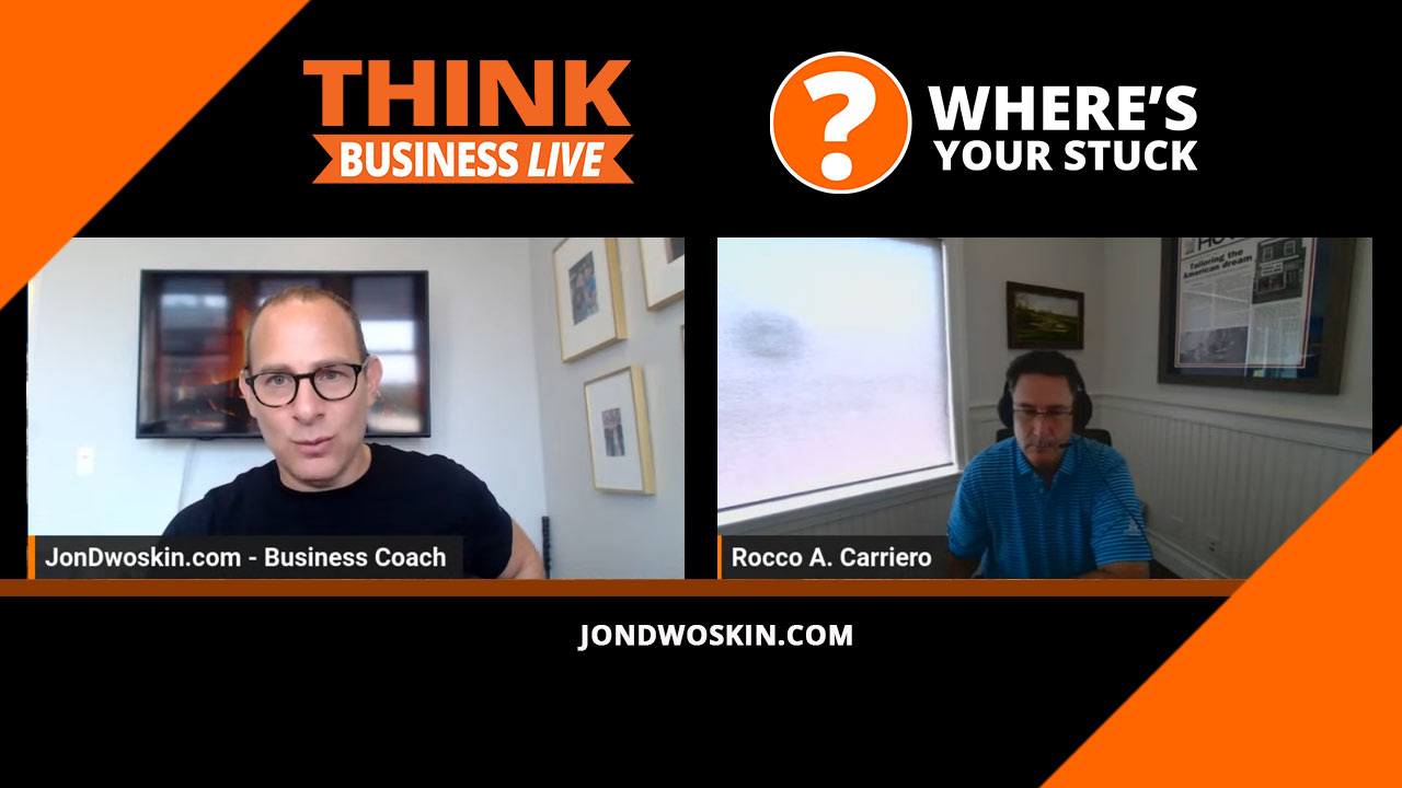 Jon Dwoskin's Where's Your Stuck with Rocco Carriero
