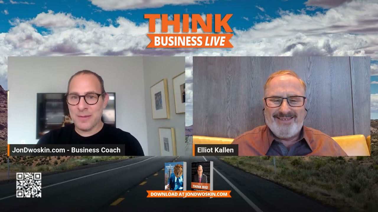 THINK Business LIVE: Jon Dwoskin Talks with Elliot Kallen