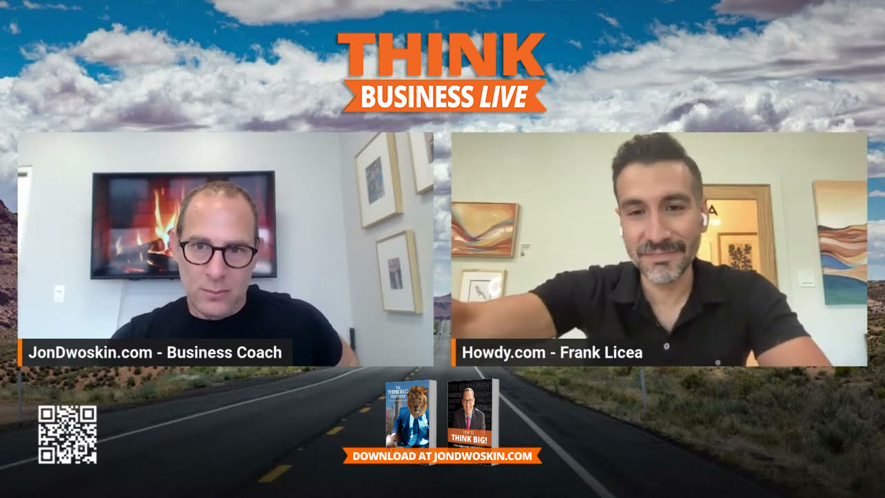 THINK Business LIVE: Jon Dwoskin Talks with Frank Licea