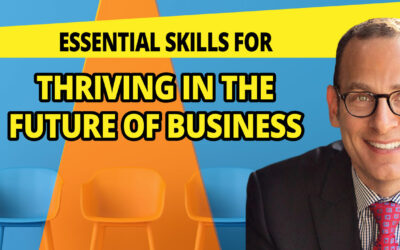 Essential Skills for Thriving in the Future of Business
