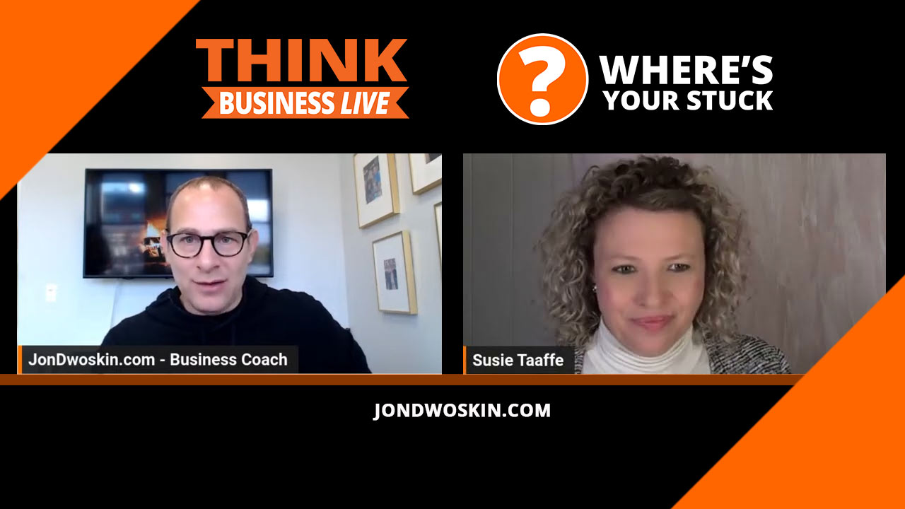 Jon Dwoskin's Where's Your Stuck with Susie Taaffe