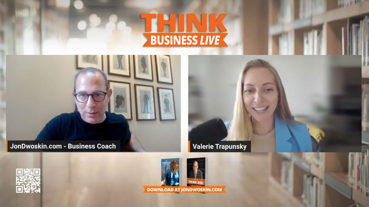 THINK Business LIVE: Jon Dwoskin Talks with Valerie Trapunsky
